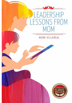 Leadership Lessons From Mom