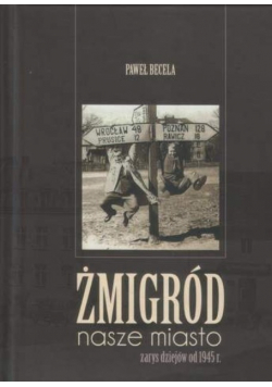 Żmigród nasze miasto