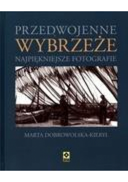 Przedwojenne Wybrzeże. Najpiękniejsze fotografie