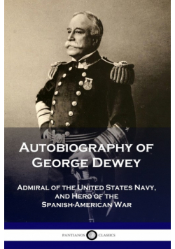 Autobiography of George Dewey
