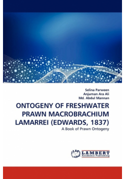 Ontogeny Of Freshwater Prawn Macrobrachium Lamarrei (Edwards, 1837)