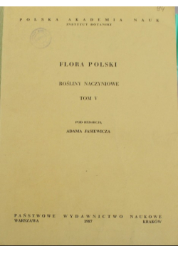 Flora Polski Rośliny naczyniowe Tom IV
