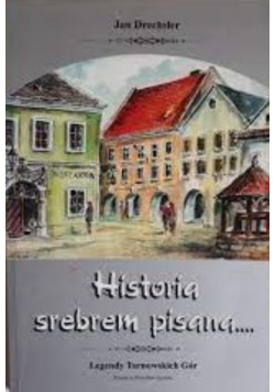 Historia srebrem pisana