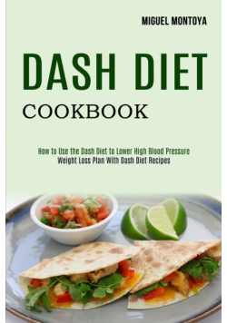 Dash Diet Cookbook