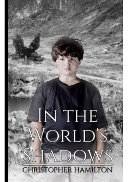 In the World's Shadows