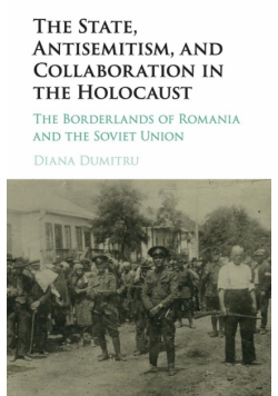 The State, Antisemitism, and Collaboration in the Holocaust