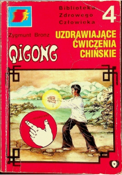 Qigong medyczny 14 meridianów czyli Uzdrawiające ćwiczenia chińskie