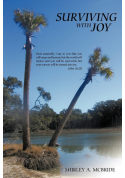 Surviving with Joy