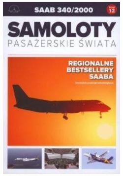 Samoloty pasażerskie świata Tom 12 Saab 340/2000