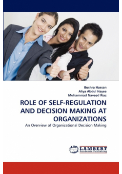 Role of Self-Regulation and Decision Making at Organizations