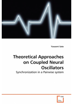 Theoretical Approaches on Coupled Neural Oscillators - Synchronization in a Pairwise system