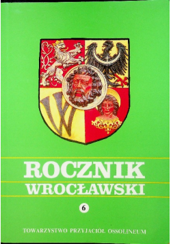 Rocznik wrocławski tom 6