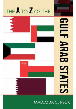 The A to Z of the Gulf Arab States