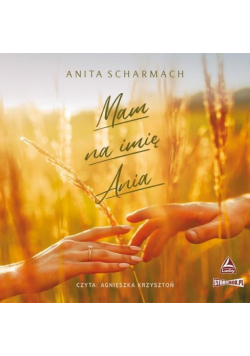 Mam na imię Ania. Audiobook