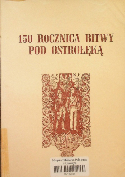 150 rocznica bitwy pod Ostrołęką