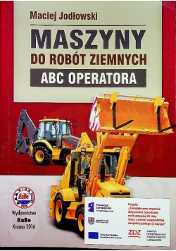 Maszyny do robót ziemnych ABC operatora