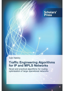 Traffic Engineering Algorithms for IP and MPLS Networks