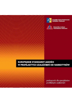 Europejskie standardy jakości w profilaktyce uzależnień od narkotyków