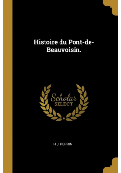 Histoire du Pont-de-Beauvoisin.