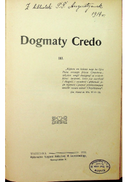 Chrystyanizm i czasy obecne Dogmaty Credo tom 3 1910 r.
