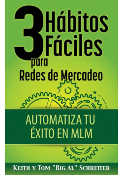 3 Hábitos Fáciles para Redes de Mercadeo