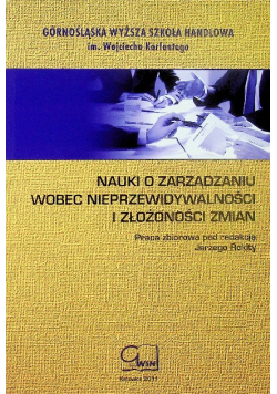 Nauki o zarządzaniu wobec nieprzewidywalności i złożoności zmian