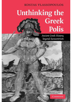 Unthinking the Greek Polis