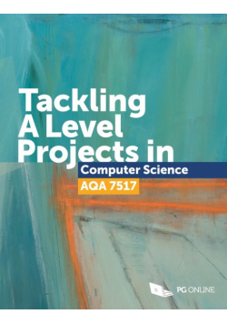 Tackling A Level projects in Computer Science AQA 7517