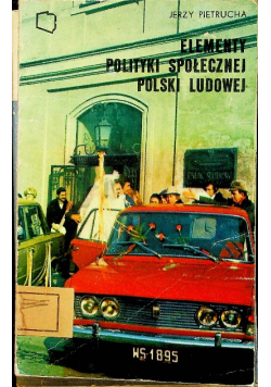 Elementy polityki społecznej Polski Ludowej