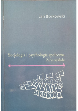 Socjologia i psychologia społeczna