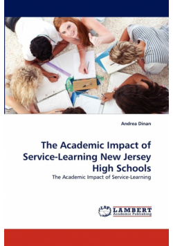 The Academic Impact of Service-Learning New Jersey High Schools