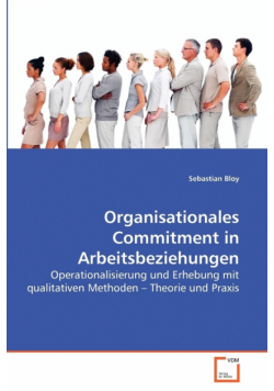 Organisationales Commitment in Arbeitsbeziehungen