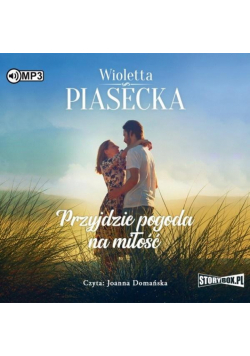 Przyjdzie pogoda na miłość audiobook