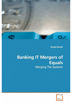 Banking IT Mergers of Equals