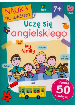 Nauka na wesoło. Uczę się angielskiego 7+
