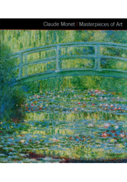 Claude Monet Masterpieces of Art.