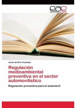 Regulación medioambiental preventiva en el sector automovilístico
