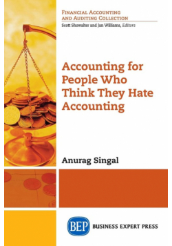 Accounting for People Who Think They Hate Accounting