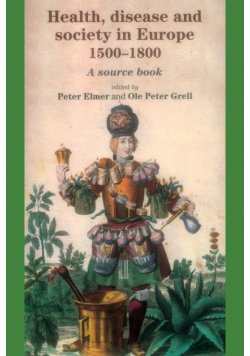 Health, disease and society in Europe, 1500-1800