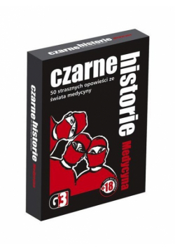 Czarne historie Medycyna