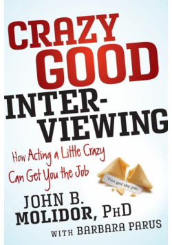 Crazy Good Interviewing