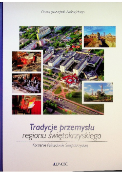 Tradycje przemysłu regionu świętokrzyskiego