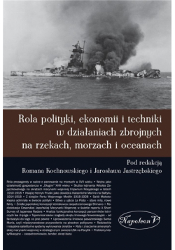 Rola polityki, ekonomii i techniki ...