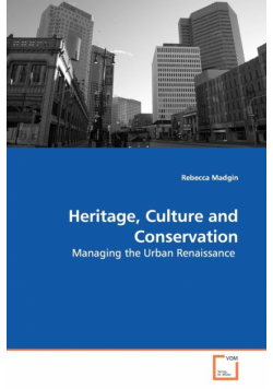 Heritage, Culture and Conservation