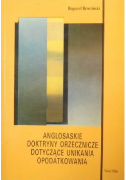 Anglosaskie doktryny orzecznicze dotyczące unikania opodatkowania