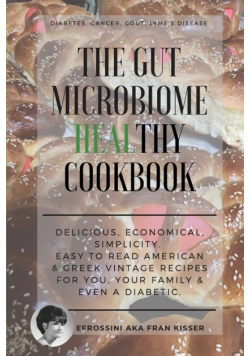 The Gut Microbiome Healthy Cookbook