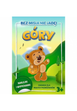 Bez misia nie jadę! Góry