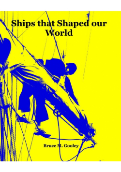 Ships that Shaped our World