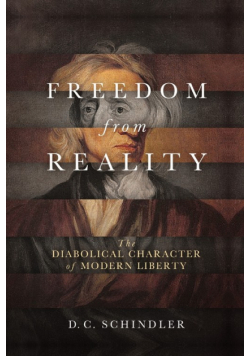 Freedom from Reality