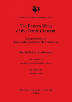 The Eastern Wing of the Fertile Crescent